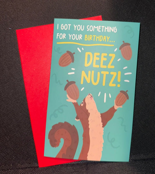 Deez Nuts Funny Birthday Card